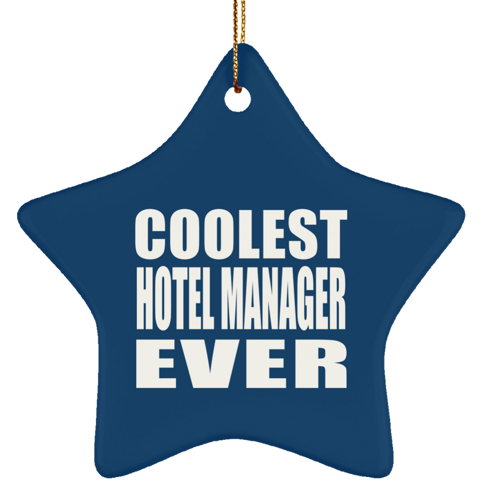 Coolest Hotel Manager Ever - Star Ornament