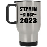 Step Mum Since 2023 - Silver Travel Mug