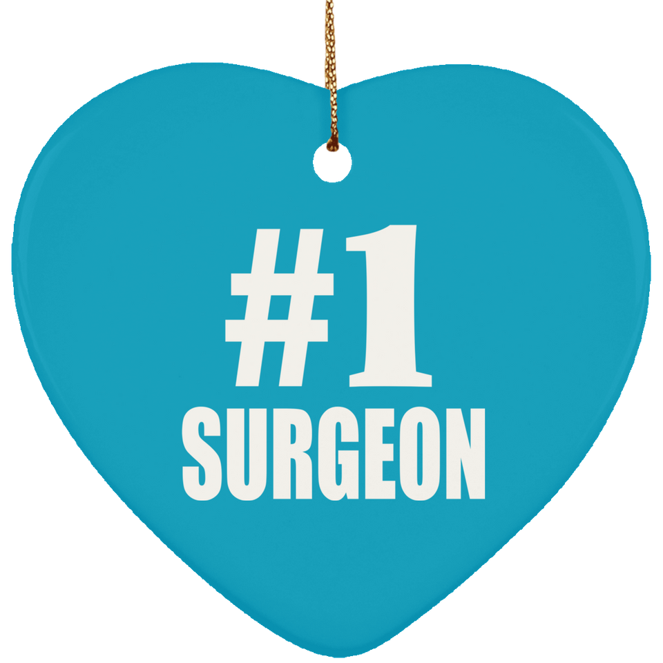 Number One #1 Surgeon - Heart Ornament