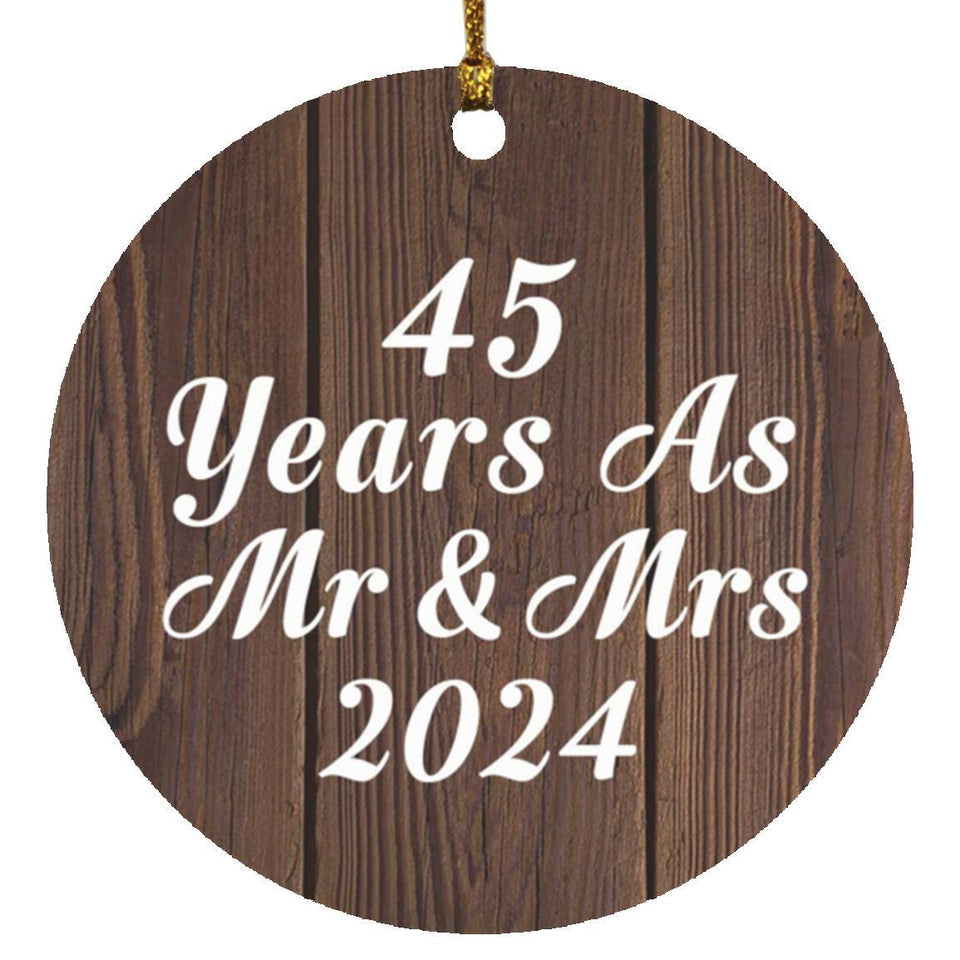 45th Anniversary 45 Years As Mr & Mrs 2024 - Circle Ornament D