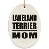 Lakeland Terrier Mom - Oval Ornament