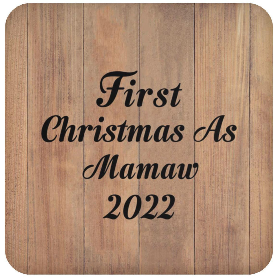 First Christmas As Mamaw 2022 - Drink Coaster C