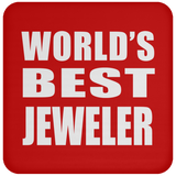 World's Best Jeweler - Coaster