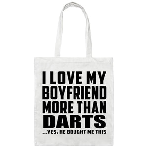I Love My Boyfriend More Than Darts - Tote Bag White