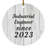Industrial Engineer Since 2023 - Circle Ornament F