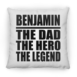 Benjamin The Dad The Hero The Legend - Throw Pillow