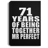 71st Anniversary 71 Years Of Being Mr Perfect - Canvas Portrait
