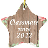 Classmate Since 2022 - Star Ornament B