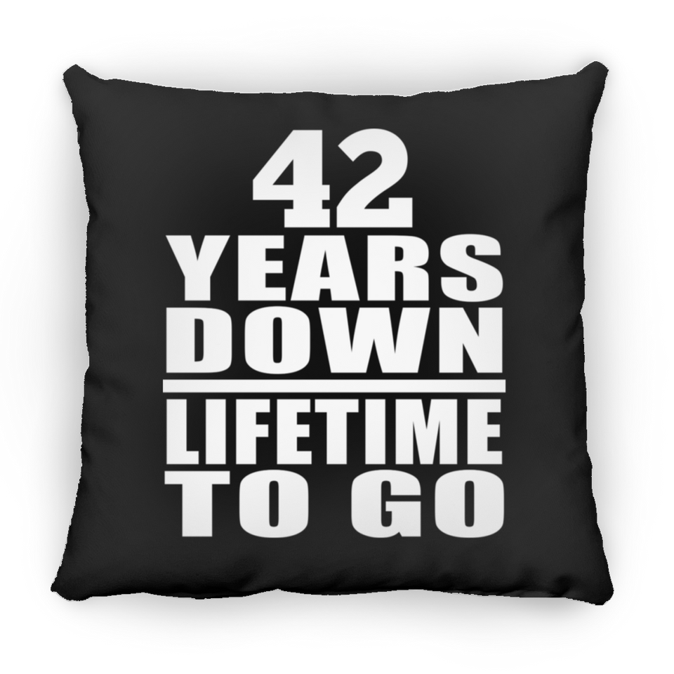 42nd Anniversary 42 Years Down Lifetime To Go - Throw Pillow Black