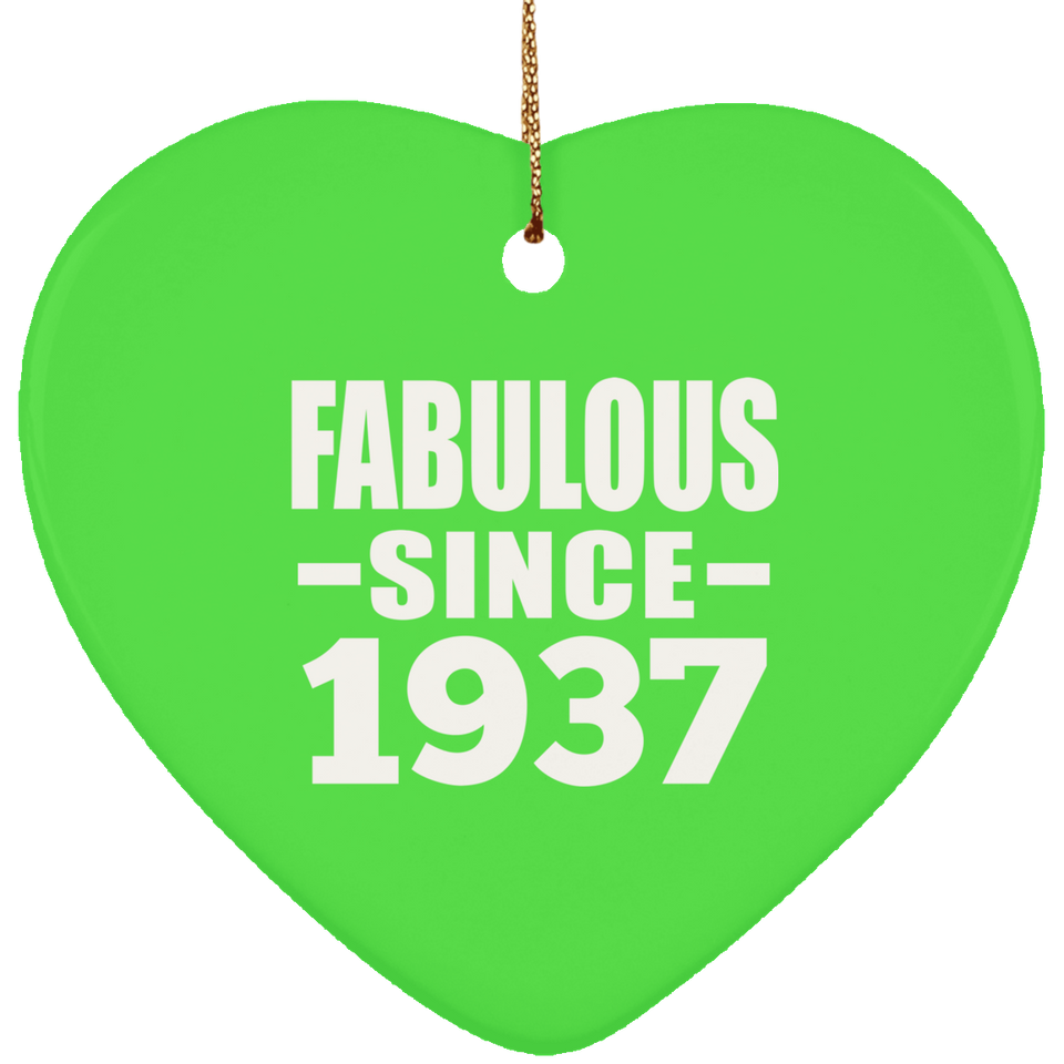 87th Birthday Fabulous Since 1937 - Heart Ornament