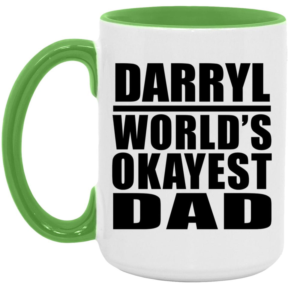 Darryl World's Okayest Dad - 15oz Accent Mug Green