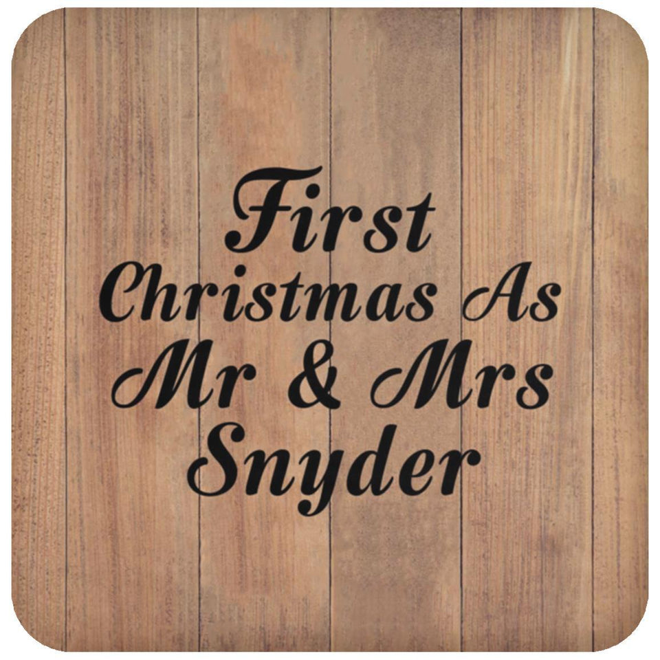 First Christmas As Mr & Mrs Snyder - Drink Coaster C