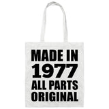 47th Birthday Made in 1977 All Parts Original - Tote Bag White