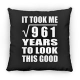 31st Birthday Took Square Root of 961 Years To Look Good - Throw Pillow Black