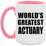 World's Greatest Actuary - 15oz Accent Mug Pink