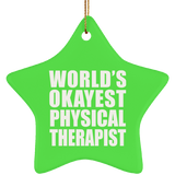 World's Okayest Physical Therapist - Star Ornament