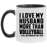 I Love My Husband More Than Volleyball - 11oz Accent Mug Black