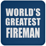 World's Greatest Fireman - Drink Coaster