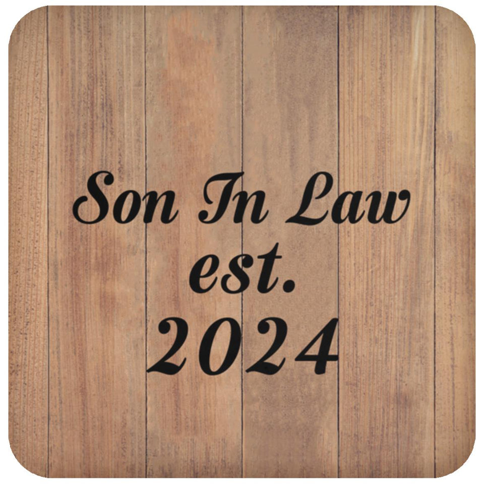 Son In Law Established EST. 2024 - Drink Coaster C