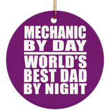 Mechanic By Day World's Best Dad By Night - Circle Ornament