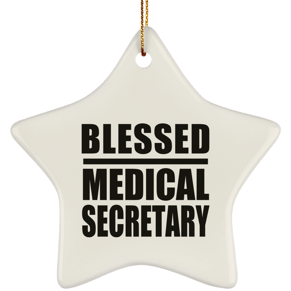 Blessed Medical Secretary - Star Ornament