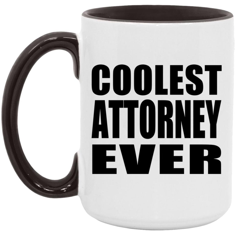 Coolest Attorney Ever - 15oz Accent Mug Black
