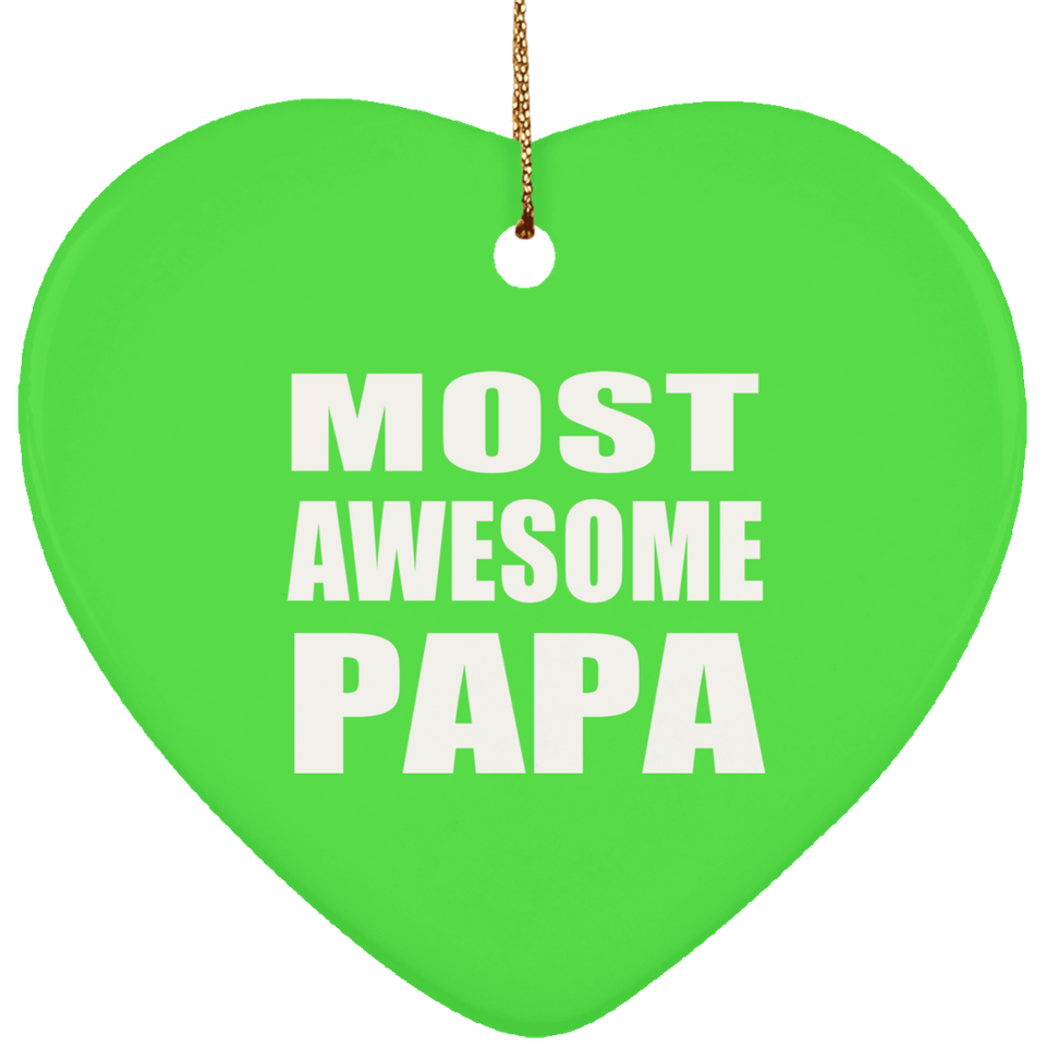 Most Awesome Papa (Grandpa) - Heart Ornament