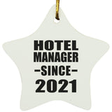 Hotel Manager Since 2021 - Star Ornament