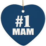 Number One #1 Mam - Heart Ornament