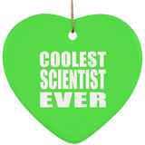 Coolest Scientist Ever - Heart Ornament