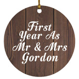 First Year As Mr & Mrs Gordon - Circle Ornament D