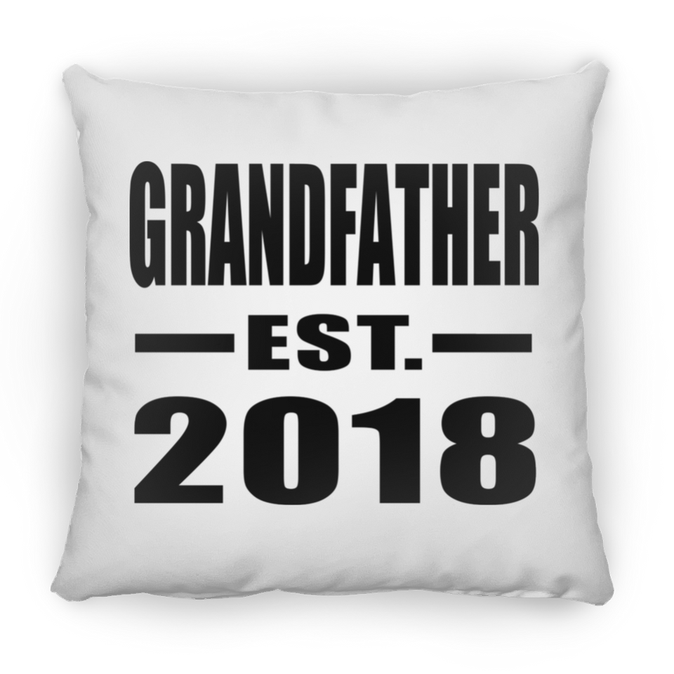 Grandfather Established EST. 2018 - Throw Pillow