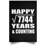 Happy 88th Anniversary Square Root of 7744 Years & Counting - Poster Portrait