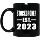 Stockbroker Established EST. 2023 - 11oz Coffee Mug Black