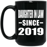 Daughter In Law Since 2019 - 15oz Coffee Mug Black
