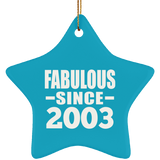 21st Birthday Fabulous Since 2003 - Star Ornament