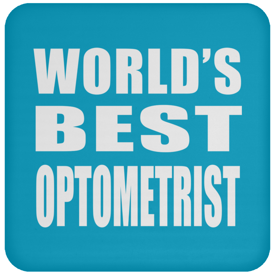 World's Best Optometrist - Drink Coaster