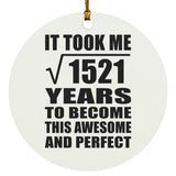 39th Birthday Took Square Root of 1521 Years To Awesome - Circle Ornament
