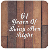 61st Anniversary 61 Years Of Being Mrs Right - Drink Coaster E