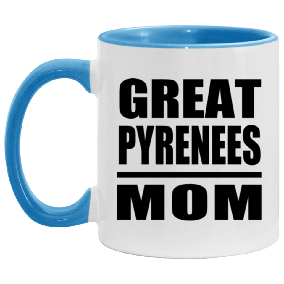 Great Pyrenees Mom - 11oz Accent Mug Blue