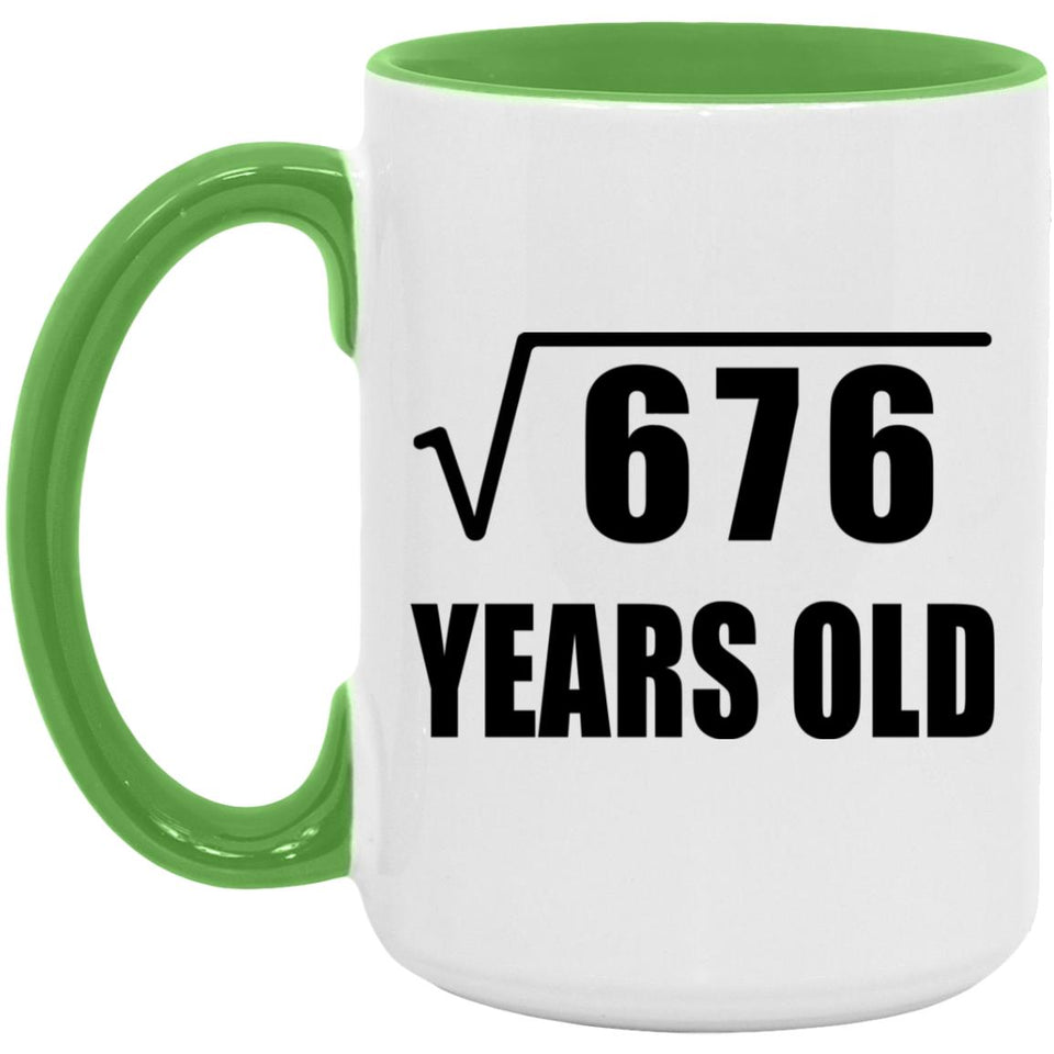 26th Birthday Square Root of 676 Years Old - 15oz Accent Mug Green