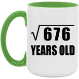 26th Birthday Square Root of 676 Years Old - 15oz Accent Mug Green