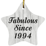 30th Birthday Fabulous Since 1994 - Star Ornament F