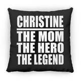 Christine The Mom The Hero The Legend - Throw Pillow Black