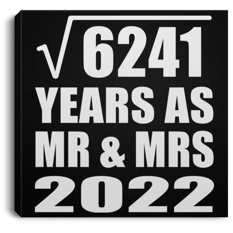 79th Anniversary Square Root of 6241 Years As Mr & Mrs 2022 - Canvas Square
