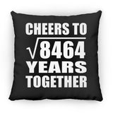 92nd Anniversary Cheers To Square Root of 8464 Years Together - Throw Pillow Black