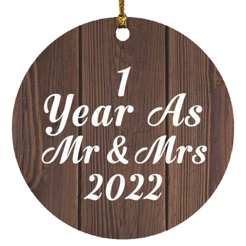 1st Anniversary 1 Year As Mr & Mrs 2022 - Circle Ornament D