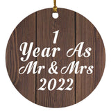 1st Anniversary 1 Year As Mr & Mrs 2022 - Circle Ornament D