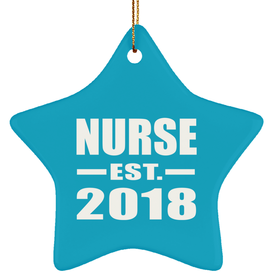 Nurse Est. 2018 - Star Ornament