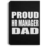Proud HR Manager Dad - Canvas Portrait